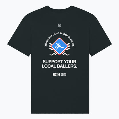 Roster X ST 'Support your local Ballers' Tee