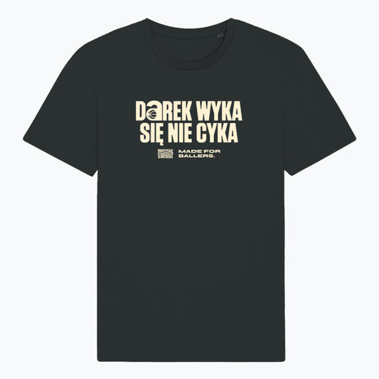 Darek WYKA się nie CYKA Tees
